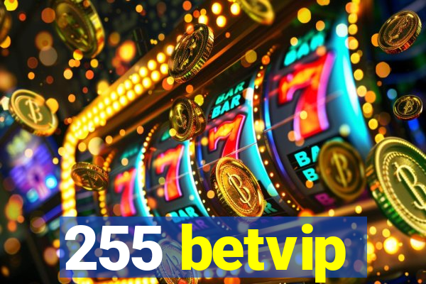 255 betvip